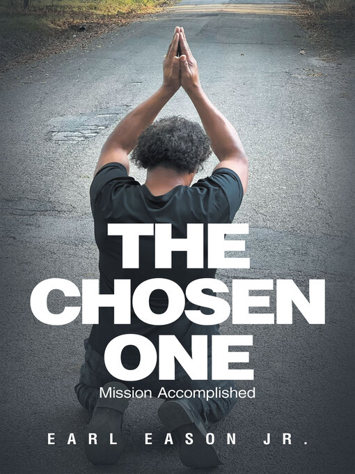 Title details for The Chosen One by Earl Eason Jr. - Wait list